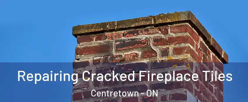  Repairing Cracked Fireplace Tiles Centretown - ON