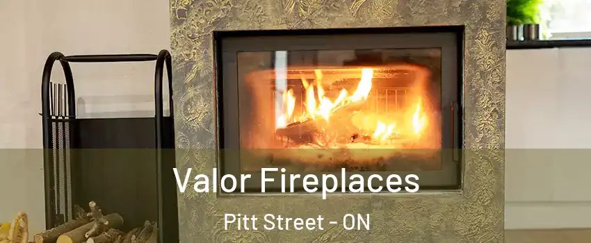  Valor Fireplaces Pitt Street - ON