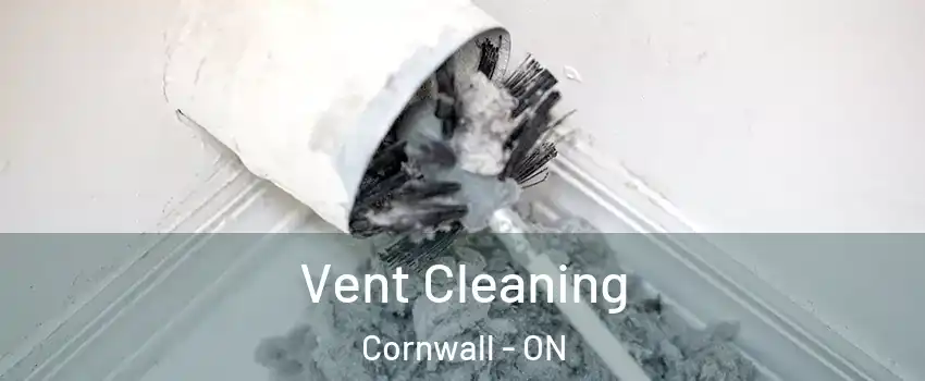  Vent Cleaning Cornwall - ON