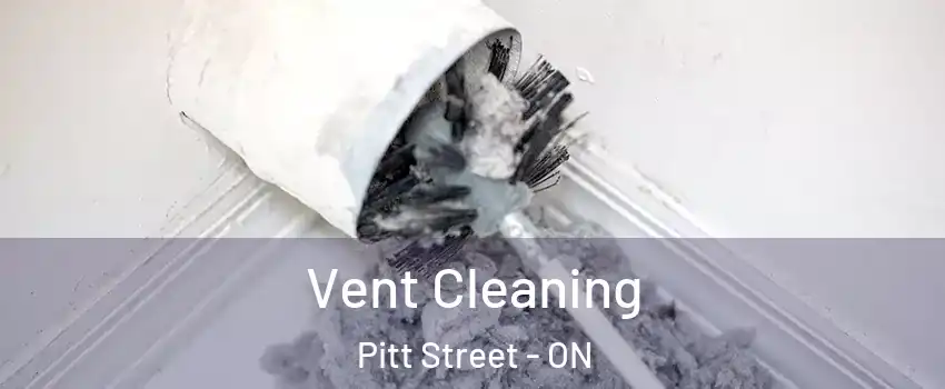  Vent Cleaning Pitt Street - ON