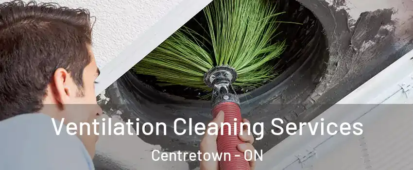  Ventilation Cleaning Services Centretown - ON