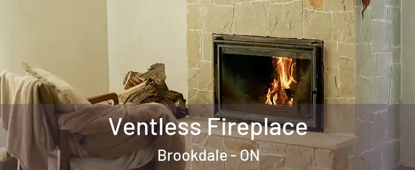  Ventless Fireplace Brookdale - ON