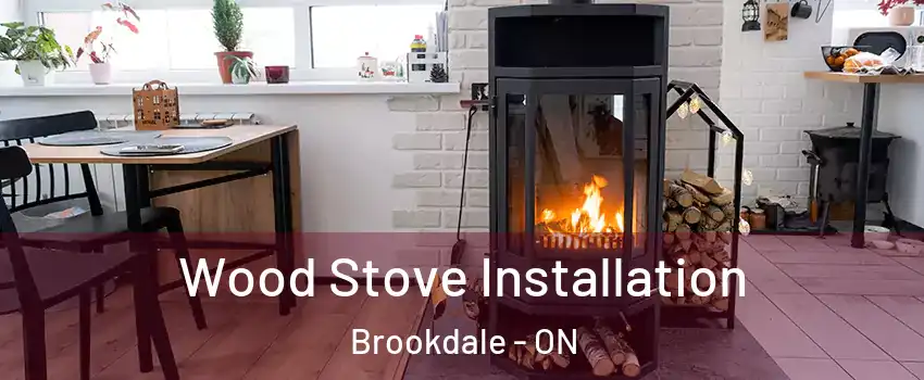  Wood Stove Installation Brookdale - ON